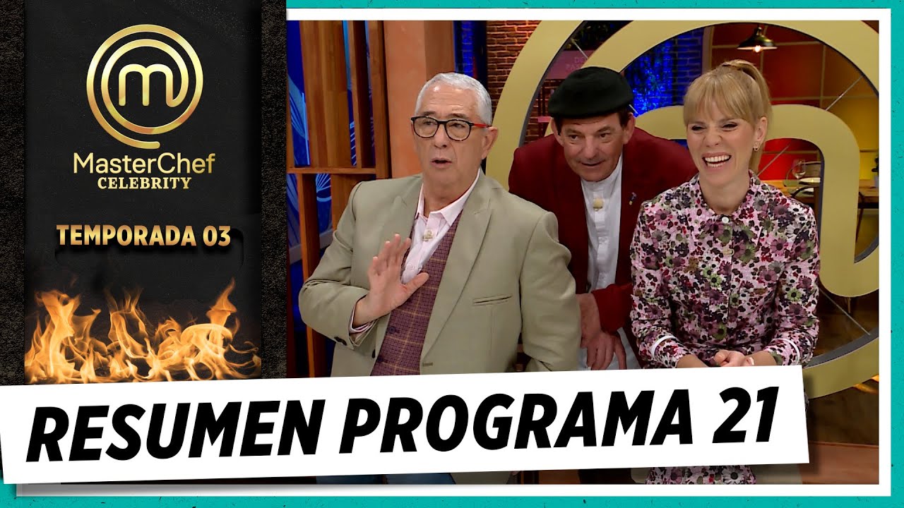 Mirá todo lo que pasó en el 21º programa de MasterChef Celebrity