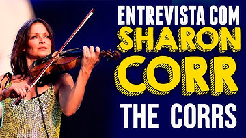 Entrevista exclusiva legendada com SHARON CORR  (THE CORRS)| O SOM DO K7