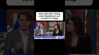 Details Adam Mockler: Swing state Republicans are terrified of Trump Update