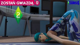 Szybko padła - Zostań gwiazdą #2 (The Sims 4)