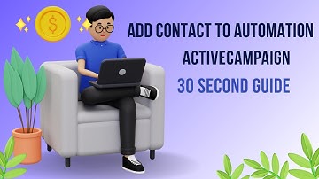 Add Contact to Automation in ActiveCampaign | 30 Second Guide