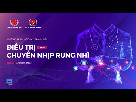 Video Tranh biện số 2: ĐIỀU TRỊ CHUYỂN NHỊP RUNG NHĨ - YouTube