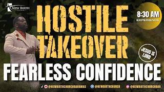 "Hostile Takeover - Fearless Confidence Pt. 2" April 19th, 2026