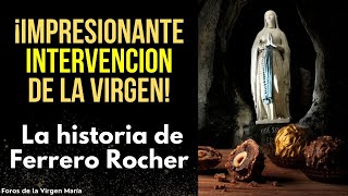 Cómo la Virgen María guió una Empresa Familiar hasta Convertirla en Mundial: Ferrero Rocher