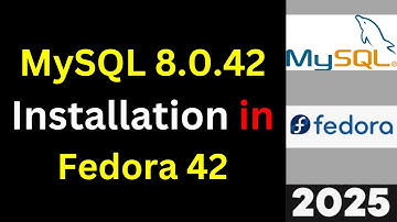 Install MySQL 8.0.42 Server on Fedora 42 Like a Pro! Step-by-Step Guide | 2025 Updated