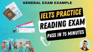 [#1] IELTS Practice & Pass in 15 Mins Reading Section - General Exam Mock Practice Test