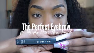 The Perfect Eyebrow Tutorial ft. Morphe Micro Brow Pencil | Nika Gere’