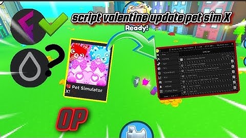 script valentine💖 update pet sim X | go to pin comment to try the script enjoy