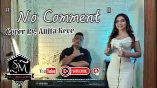 Anita Kece - No comment ( Live Music) -Cover Organ Tunggal - Style Sampling Yamaha sx900