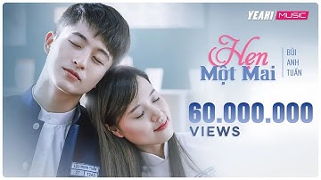 Hẹn Một Mai | Bùi Anh Tuấn | Official MV | (OST 4 Năm 2 Chàng 1 Tình Yêu)