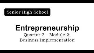 Entrepreneurship | Module 2 |  Business Implementation