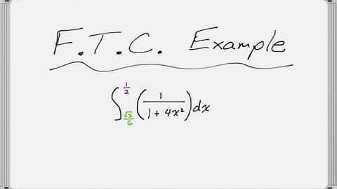 Fundamental Theorem of Calculus Example 2: More Complicated (Inverse Tangent)