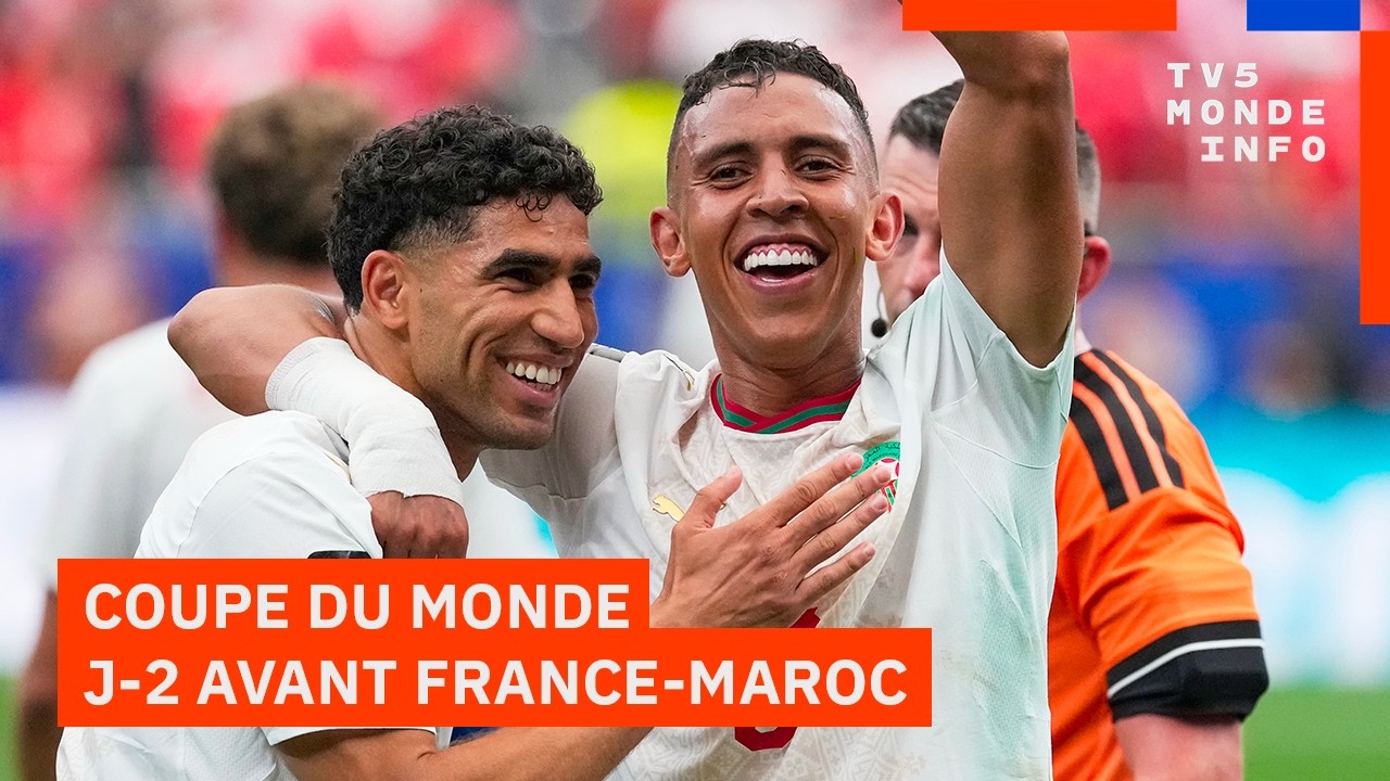 France-Maroc : Les Lions de l'Atlas peuvent-ils faire l'exploit ?