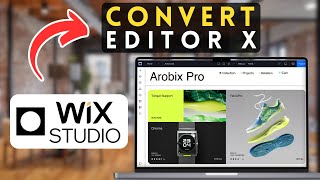How to Convert Editor X to Wix Studio | Wix Studio Tutorial (2025)