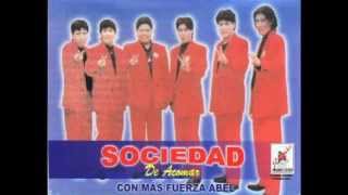 Video thumbnail of "SOCIEDAD DE JULIACA   DAME UNA OPORTUNIDAD"