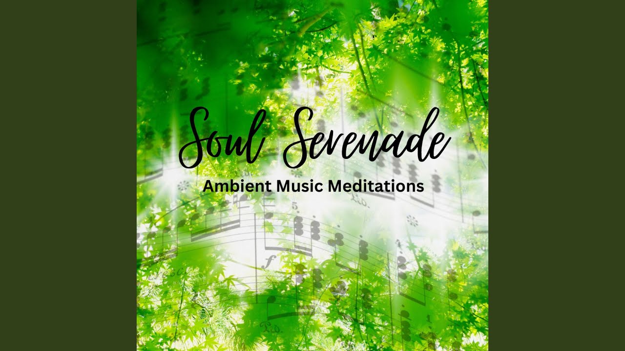 Meditations Tranquil Ambient Music - YouTube