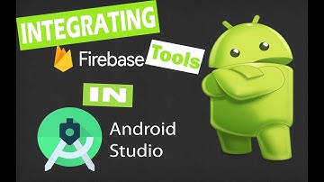 How To Integrate Firebase Tools In Android Studio | CodingStyleSociety2022