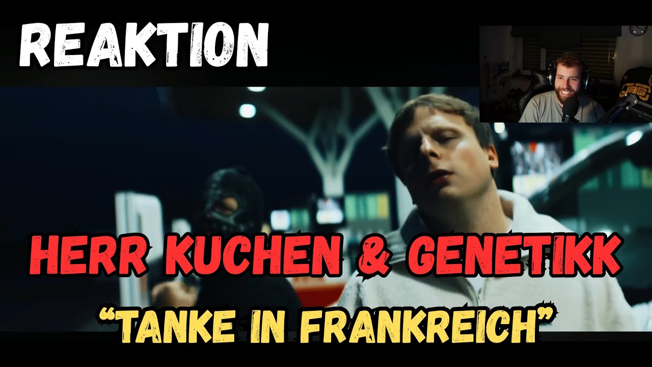 HERR KUCHEN & GENETIKK - "Tanke in Frankreich" REAKTION
