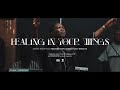 Healing in your wings  akesse brempong  akessethelion  featuring  psisaiahfosukwakyejnr