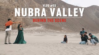 LADAKH Nubra Valley | Pre-wedding BTS | Vlog-3 #Chinmaksh