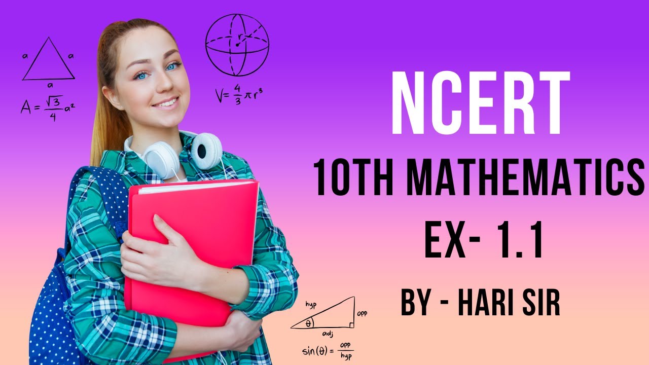 NCERT Mathematics Class 10 Step by Step Video Lessons YouTube Ncert mathematics class 10 step by step video lessons youtube