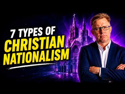 7 Types of Christian Nationalism
