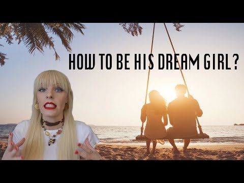COMO SER SEU SONHO DA MENINA?