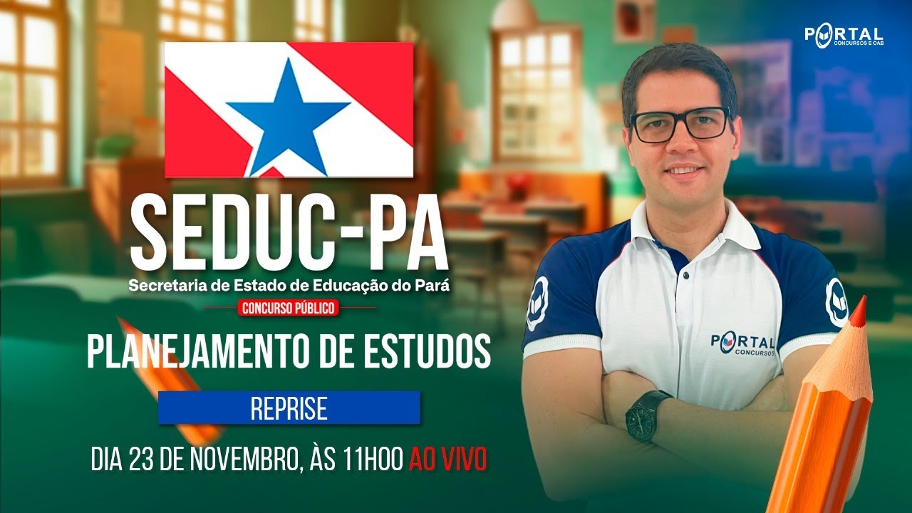 CONCURSO SEDUC/PA: PLANEJAMENTO DE ESTUDOS + LANÇAMENTO DO CURSO - reprise @CursosdoPortal