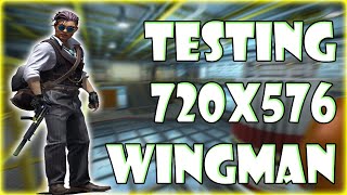 TESTING 720x576 in WINGMAN • CS:GO