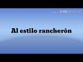 Al estilo rancherón - Los dos carnales (letra)