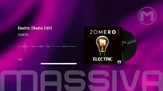 ZOMERO - Electric (Radio Edit)