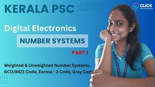 Number Systems | Weighted & Unweighted Code | BCD, Excess-3, Gray | Digital Electronics | Kerala PSC
