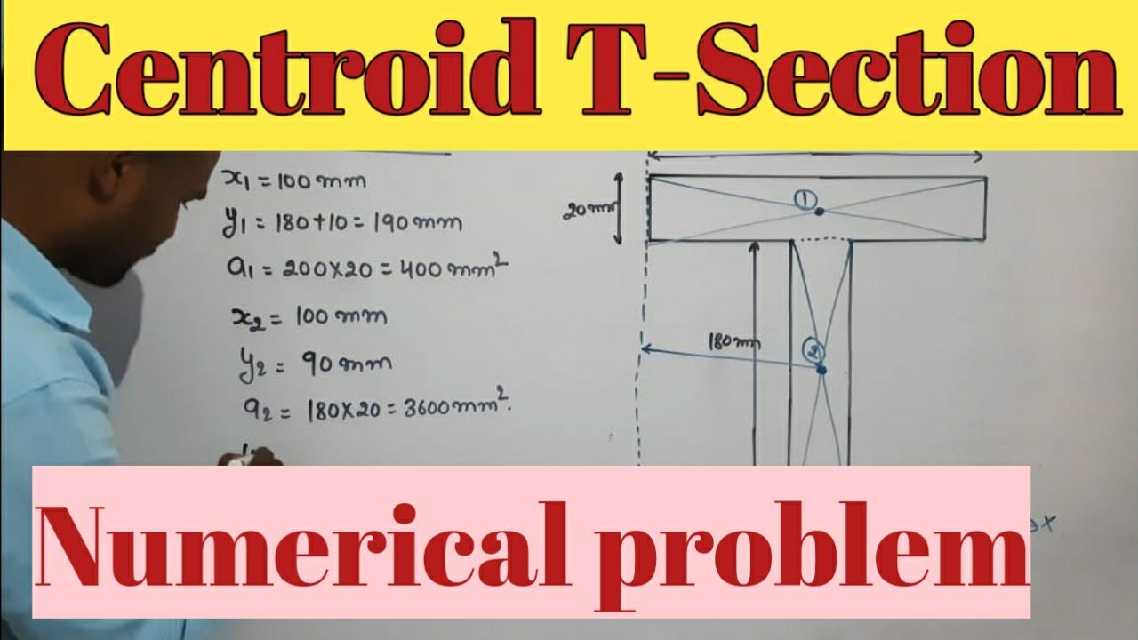 Centroid of T- Section, nemerical problem with very simple method.  , Engineering mechanics