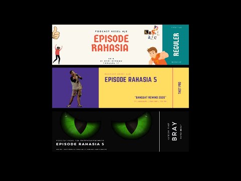 Podcast Kesel Aje - Episode Rahasia 5