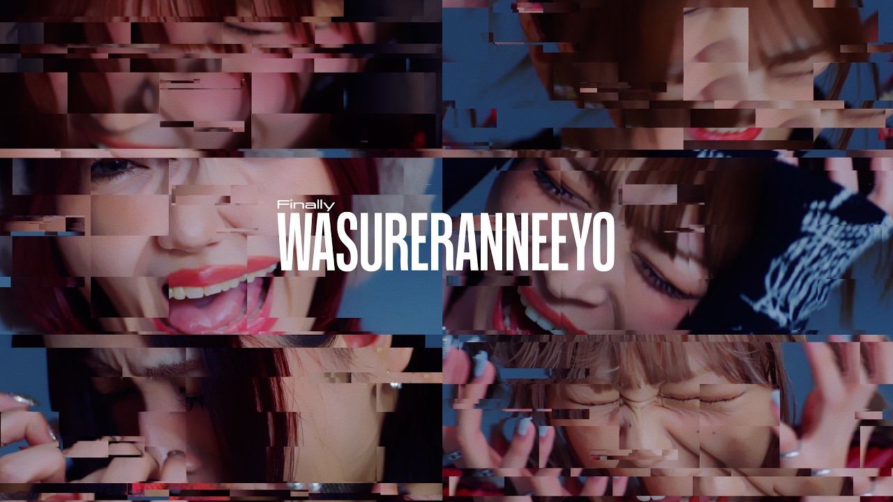 Watch Finally「わすれらんねぇよ」Music Video on YouTube Watch Finally「わすれらんねぇよ」Music Video on YouTube