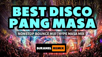 BEST DISCO PANG MASA | NONSTOP SAYAWAN | DJRANEL REMIX