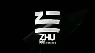 ZHU -  Faded - Pando G - Remix