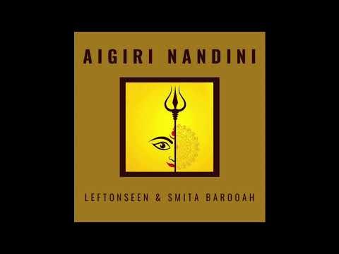 Aigiri Nandini (Cover) by LeftOnSeen & Smita Barooah