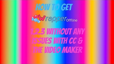 How To Install Wrapper Offline 1.2.3 Without Any Issues Like CC & Video Maker [READ DESCRIPTION]