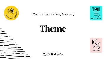 Theme Explained | Web Pro Glossary - Website Builders Vol. 1