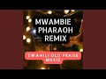 Mwambie Pharaoh Twaelekea Canaani
