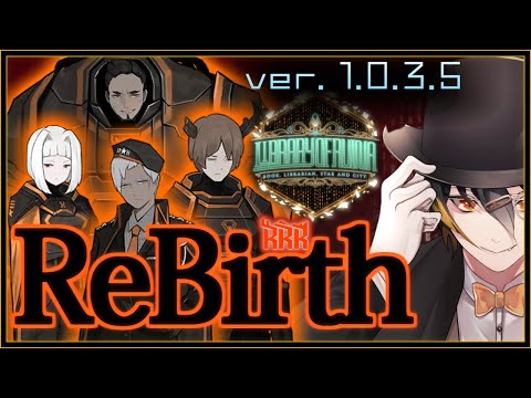 【Library Of Ruina RE:35】Rebirth Reborn Reincernation【ver. 1.0.3.5】