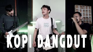 Kopi Dangdut - Rock version [ covered by secondteam ]
