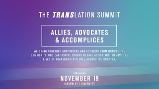 Transhood TRANSlation Summit | Day 3 – Allies, Advocates & Accomplices | HBO