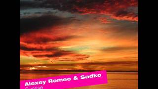 Alexey Romeo Sadko - Sunrise Julia Luna Dub Mix