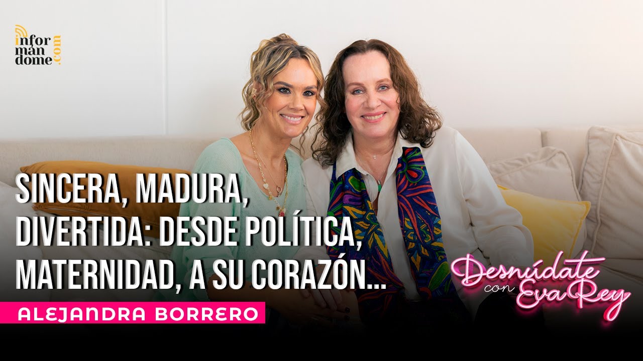 Alejandra Borrero | Desnúdate con Eva