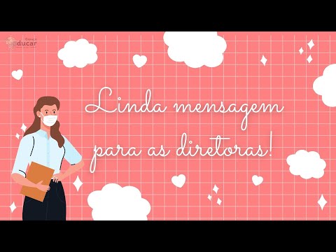 Dia do Diretor Escolar (12/11): linda mensagem para as diretoras!