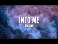 Rubayne - Into Me (Lyrics)