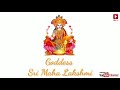 Sri maha lakshmi  goddess for wealth  sri maha yohini beedam