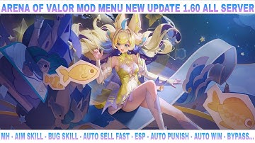 Arena Of Valor Mod Menu New Update 1.60 | MH, Aim Skill, Auto Sell, Bug Skill, Auto Punish, Bypass..